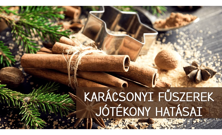 Ez a top 3 karácsonyi fűszer - ilyen gyógyhatásokkal