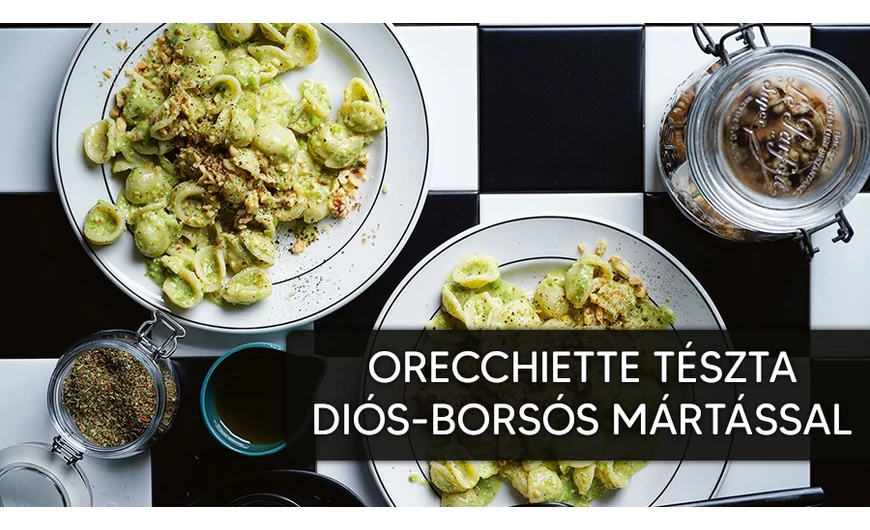 Orecchiette tészta diós-borsós mártással
