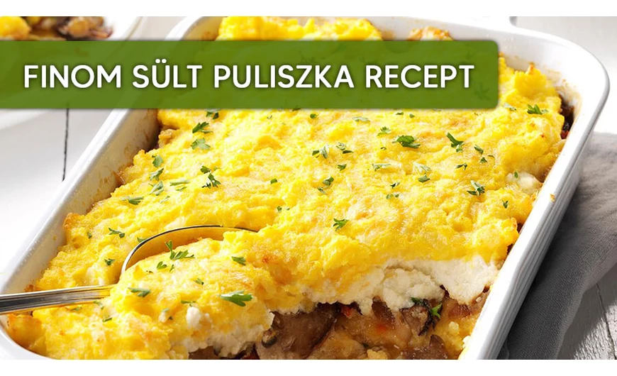 Finom sült puliszka recept