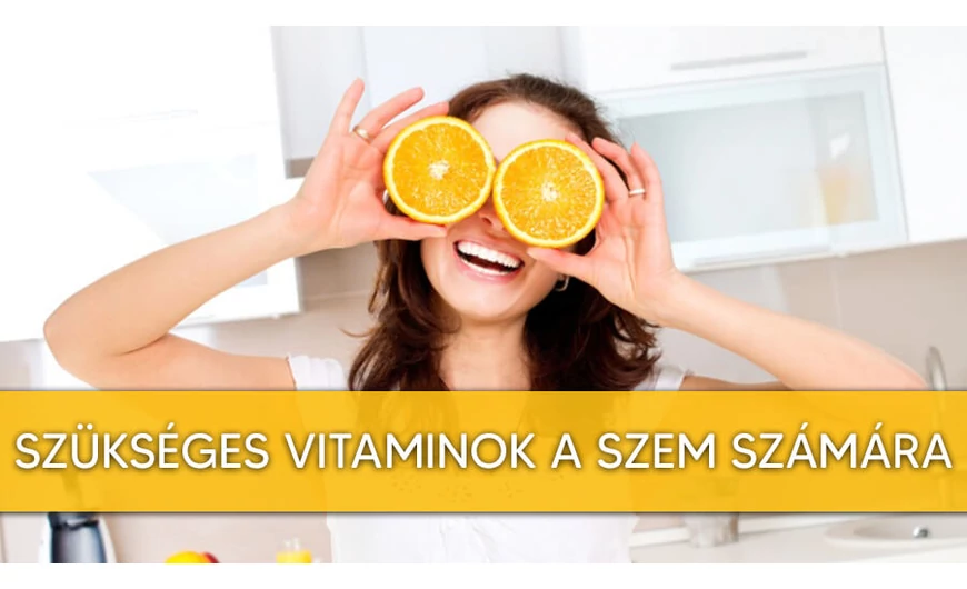 A legfontosabb vitaminok a szem számára