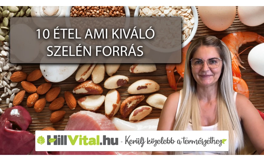 10 étel ami tele van szelénnel