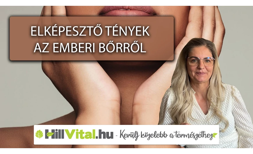 10 elképesztő tény az emberi bőrről
