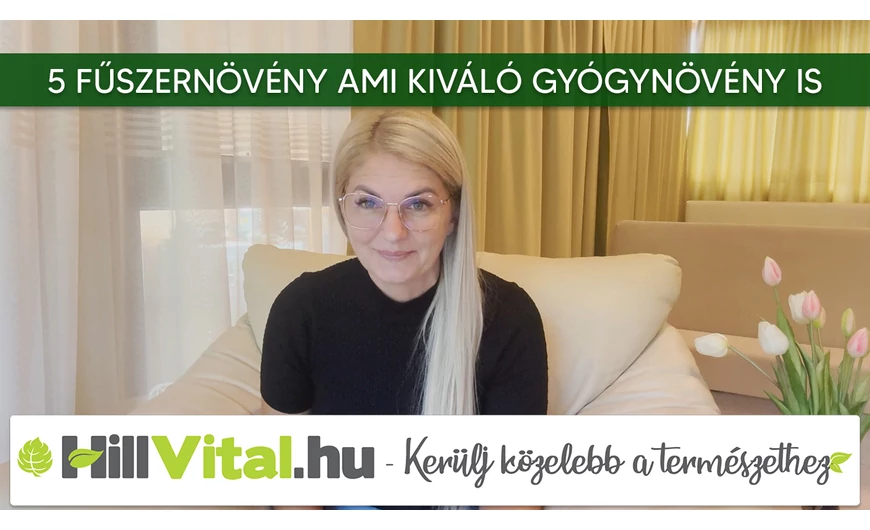 TOP 5 fűszer ami egyben nagyszerű gyógynövény is