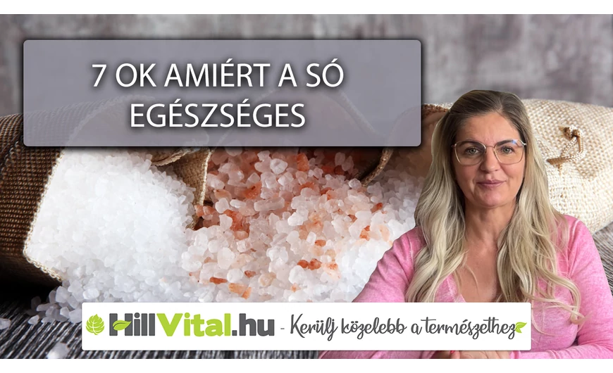 7 ok amiért a só egészséges