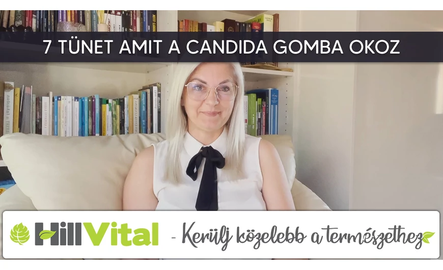 7 tünet amiket a candida gomba okoz