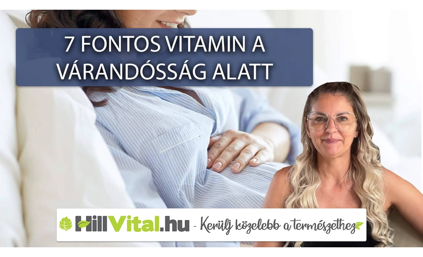 7 fontos vitamin a várandósság alatt