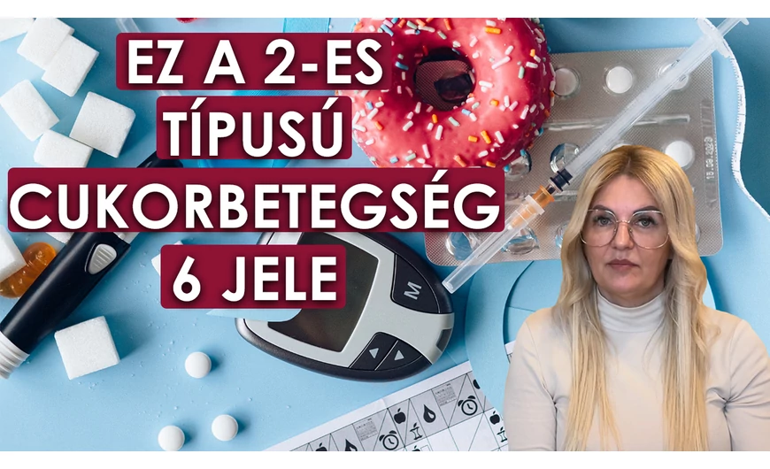Ez a 2-es típusú cukorbetegség 6 jele!