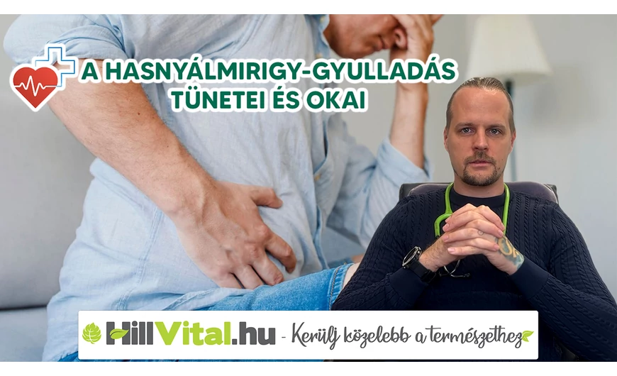 A hasnyálmirigy-gyulladás tünetei és okai