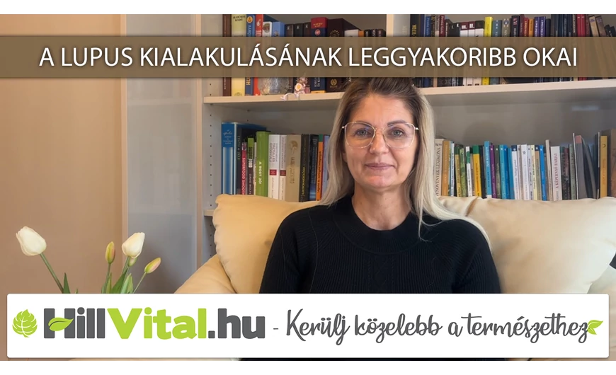A lupus kialakulásának legfőbb okai!