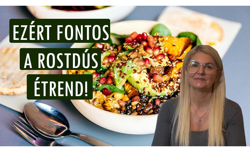 A rostdús étrend fontossága a mikrobiom egészségéhez