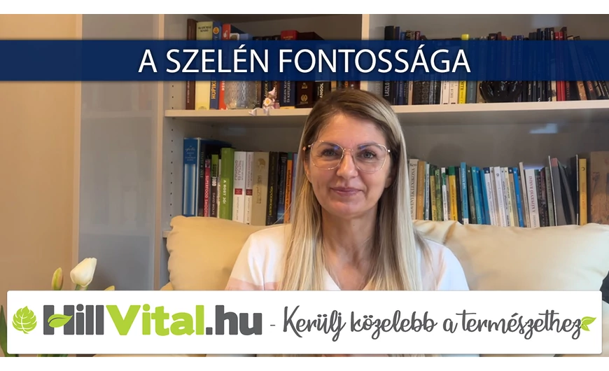 A szelén fontossága