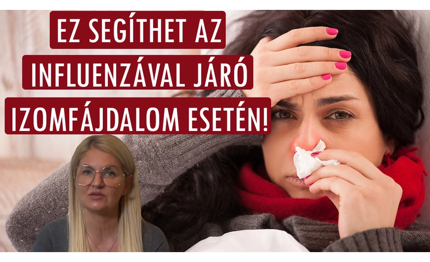 Az influenzával együtt járó izomfájdalommal tényleg nem lehet mit kezdeni?