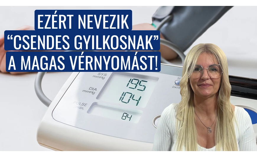 Ezért nevezik "csendes gyilkosnak" a magas vérnyomást! 