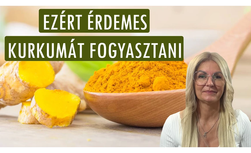 Ezért érdemes kurkumát fogyasztani!