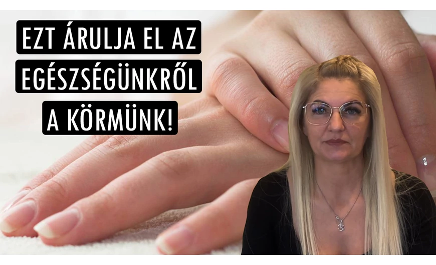 Ezeket árulja el a köröm az egészségügyi állapotunkról!