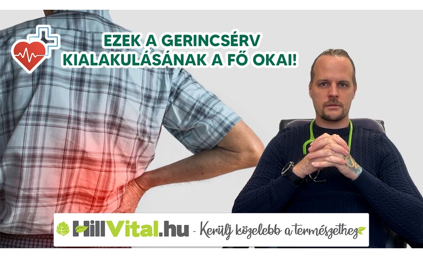 Dr. Kiss Csaba: „Ezek a gerincsérv kialakulásának a fő okai!”