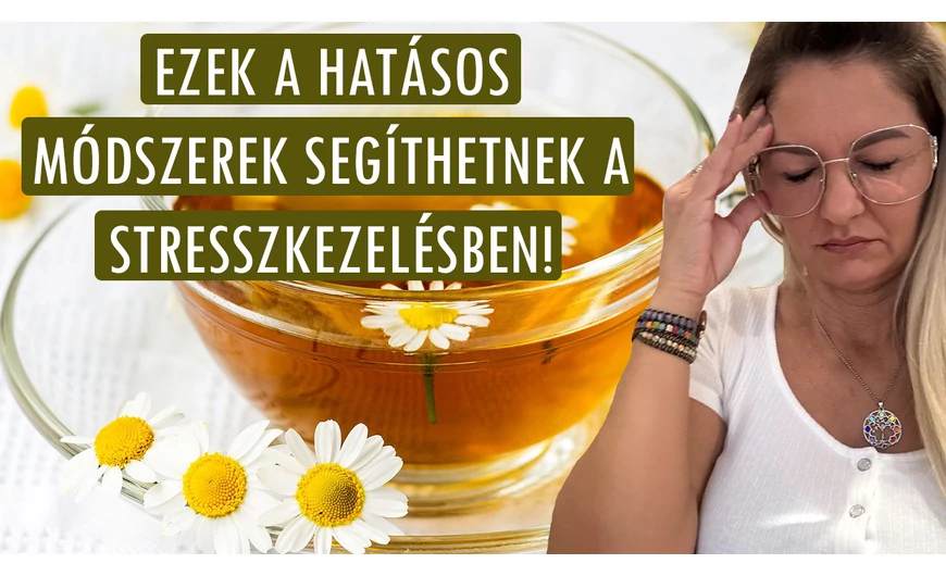 Ezek a hatásos módszerek segíthetnek a stresszkezelésben!
