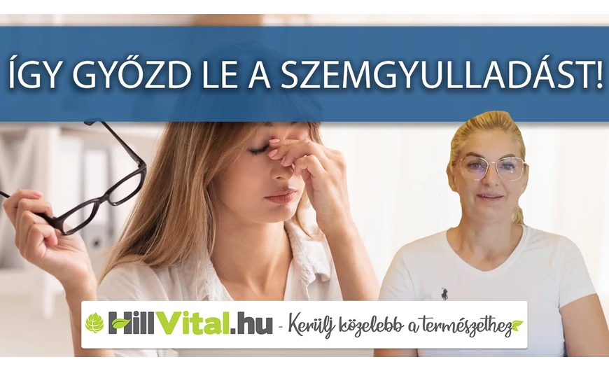 Így győzd le a szemgyulladást!