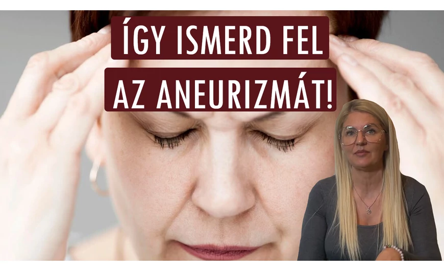 Az aneurizma egy életveszélyes állapotot is előidézhet, ezért ismerned kell!