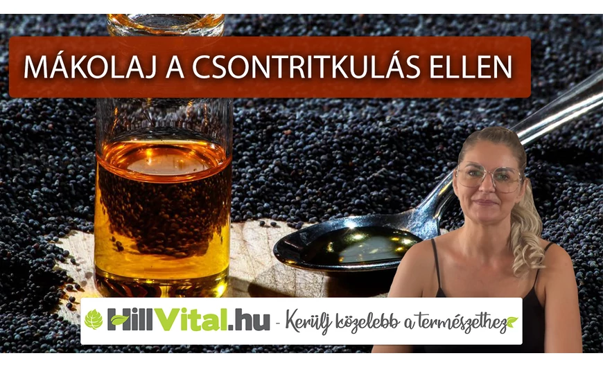 A mákolaj megmenthet a csontritkulás kialakulásától!