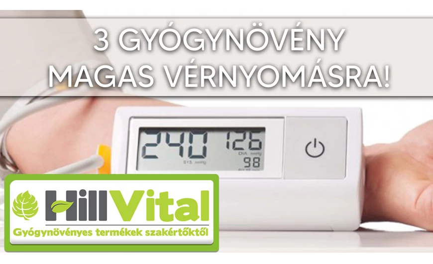3 nagyszerű gyógynövény magas vérnyomásra!