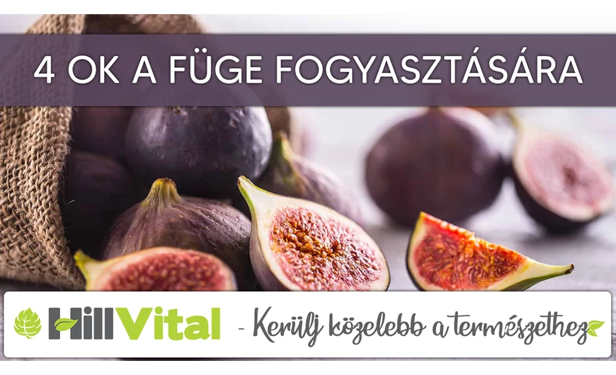 TOP 4 ok, amiért fügét kéne fogyasztanod!