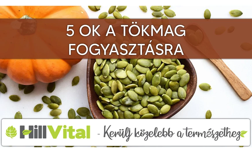 5 ok amiért érdemes tökmagot fogyasztani