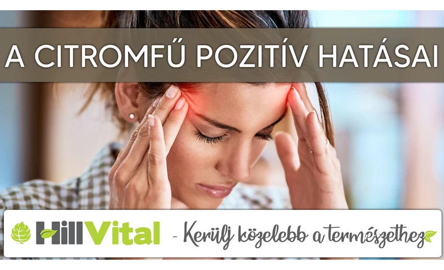 A citromfű kiváló pozitív hatásokkal rendelkezik