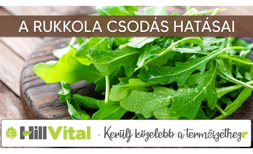 A rukkola nagyszerű hatásai