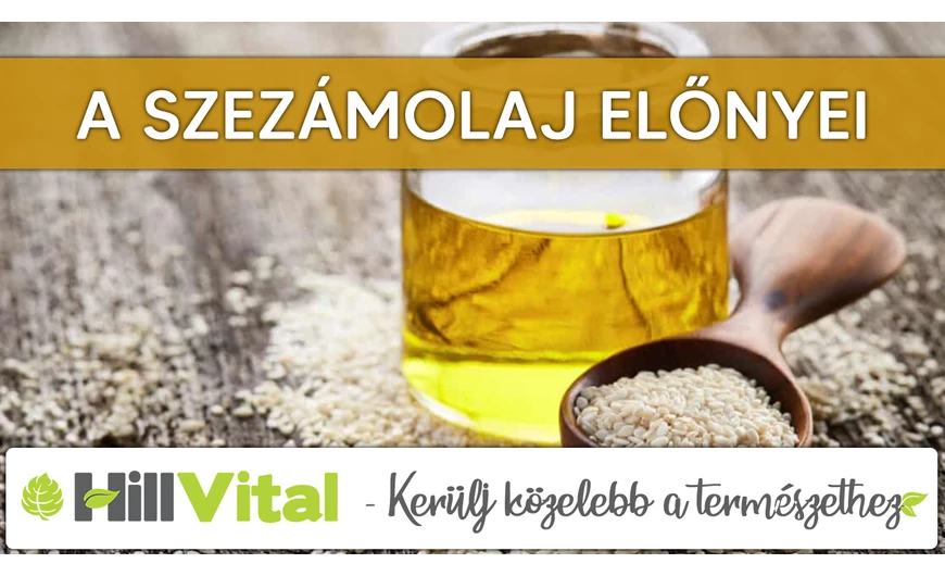 A szezámolaj fogyasztásának előnyei