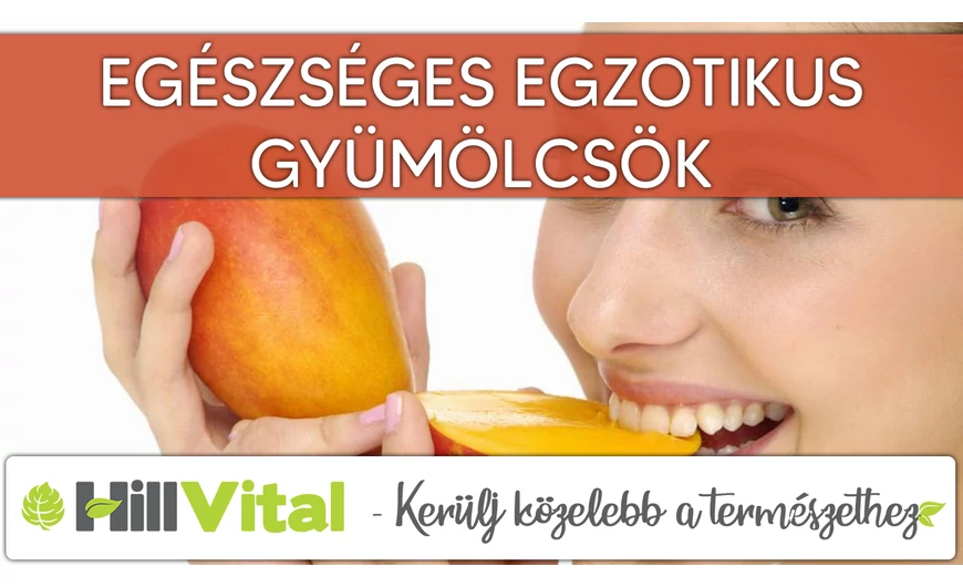 Egészséges egzotikus gyümölcsök