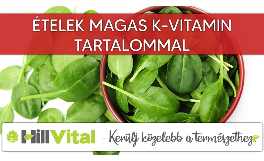 Magas K-vitamin tartalmú ételek