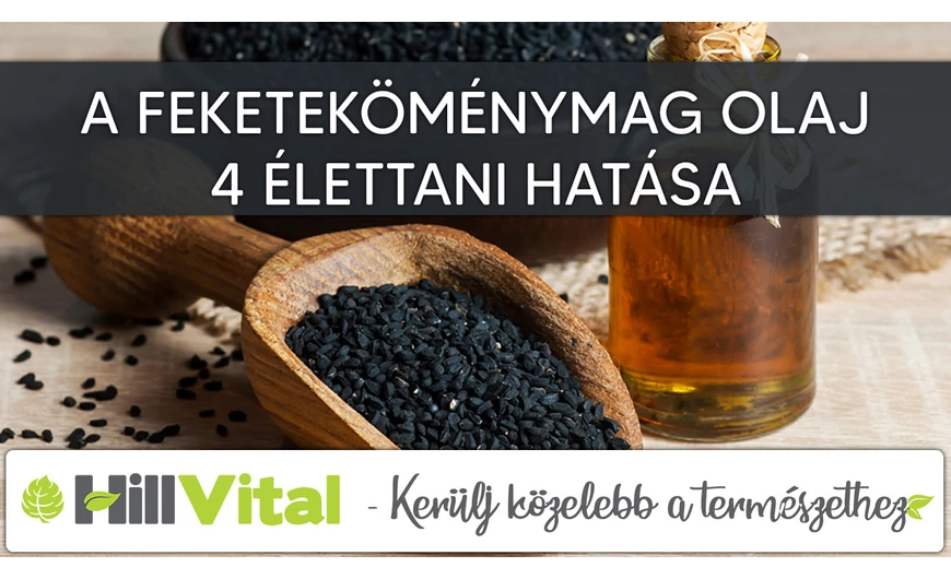 A feketeköménymag olaj 4 élettani hatása
