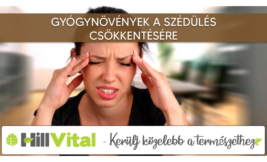 Gyógynövények a szédülés csökkentésére