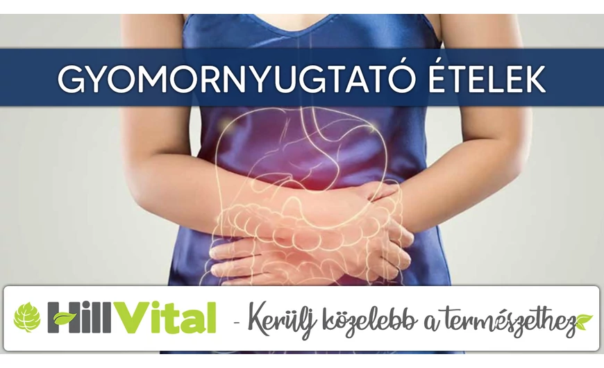 Gyomornyugtató ételek 