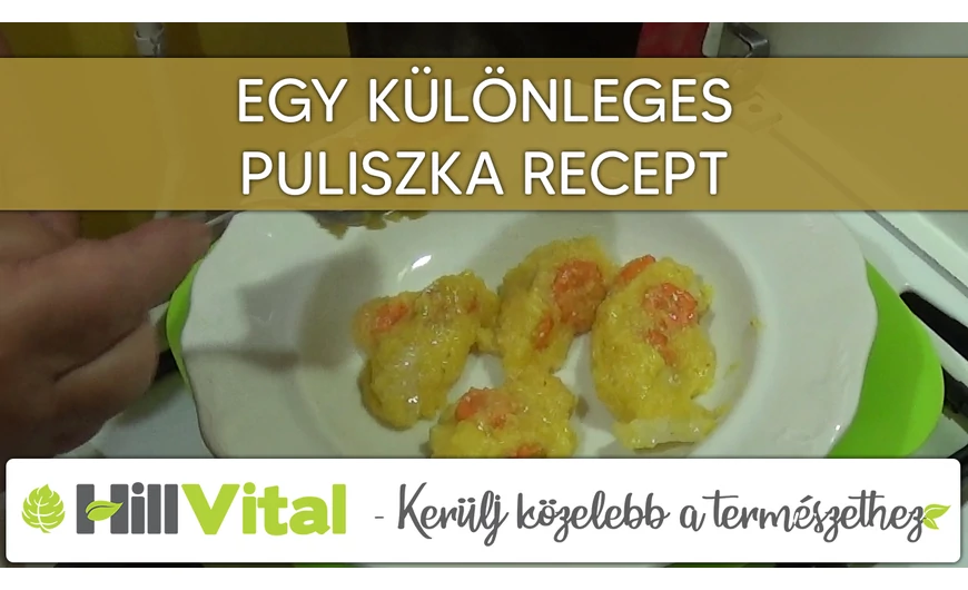 Egy különleges puliszka recept