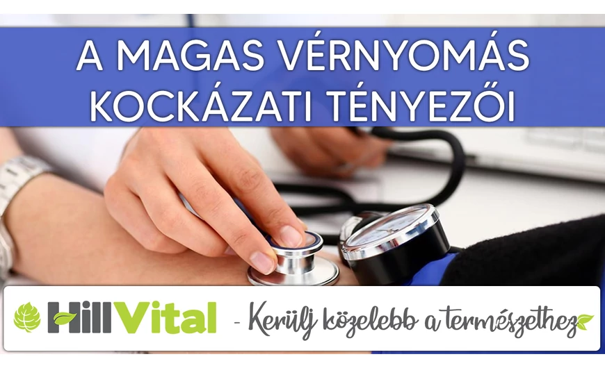 A magas vérnyomás kialakulásának egyes okai