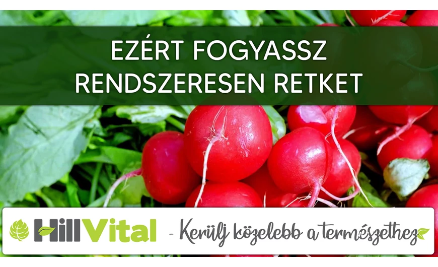 Ezért fogyassz rendszeresen retket