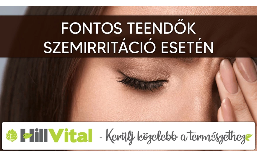 Ezeket kell tenned szemirritáció esetén