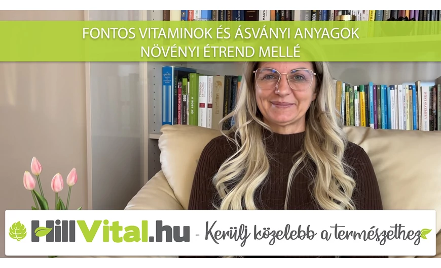 Fontos vitaminok és ásványi anyagok a növényi étrend mellé